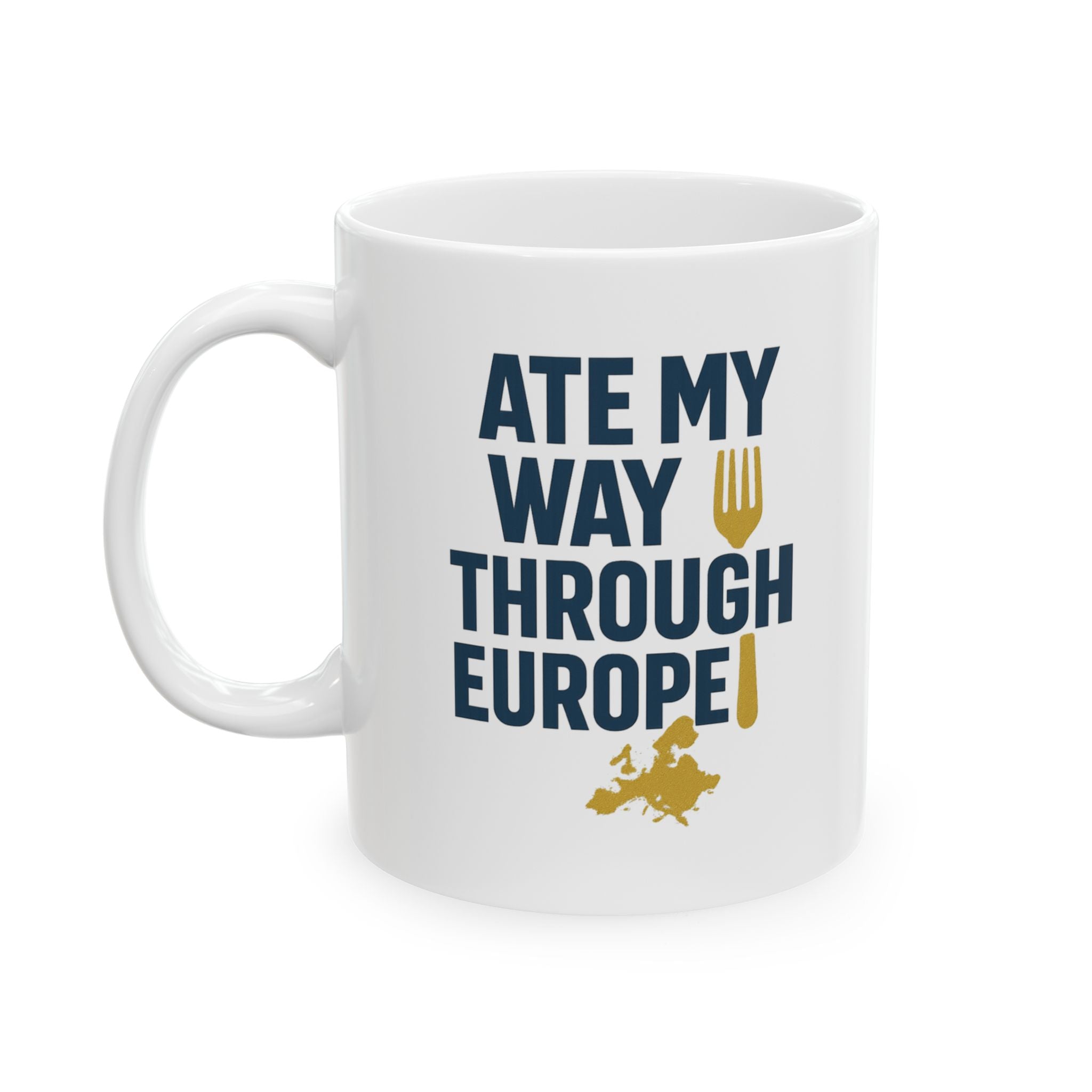 Foodie Atlas Ate My Way Through Europe Coffee Mug | Unique Gift | Ceramic Mug