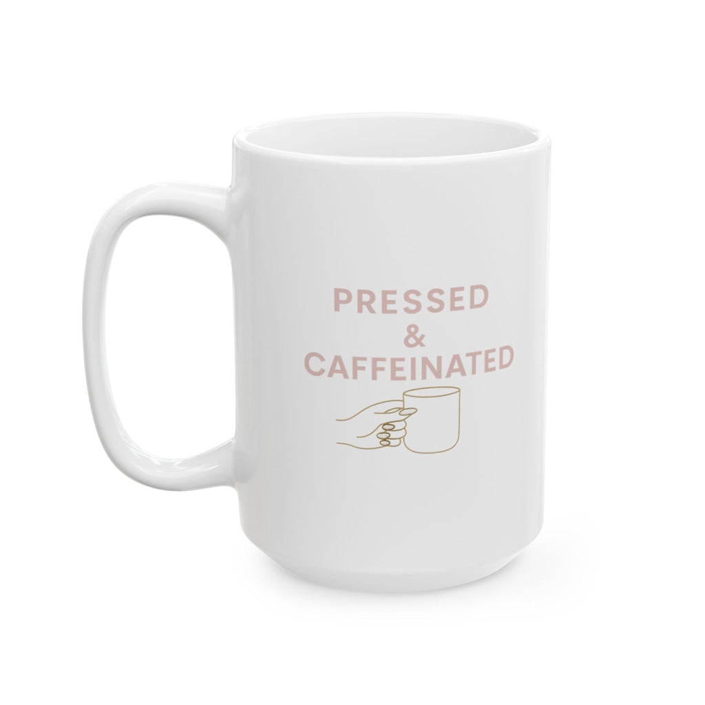 Nail Tech Pressed And Caffeinated Coffee Mug | Unique Gift | Ceramic Mug