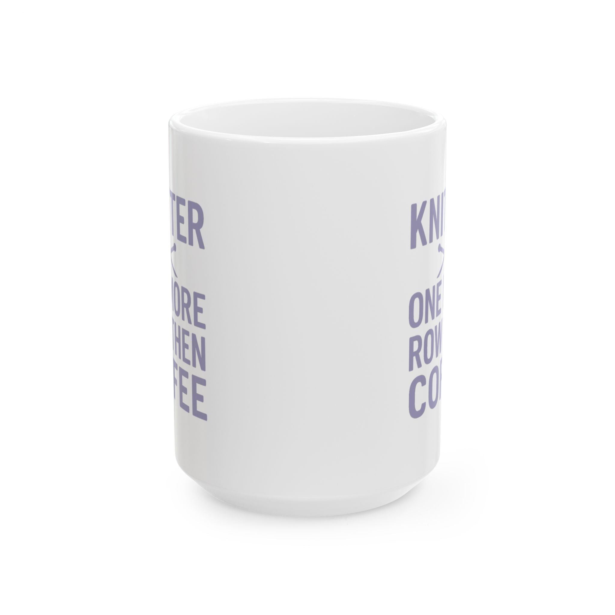 Knitter One More Row Then Coffee Coffee Mug | Coffee Lover Gift | Ceramic Mug