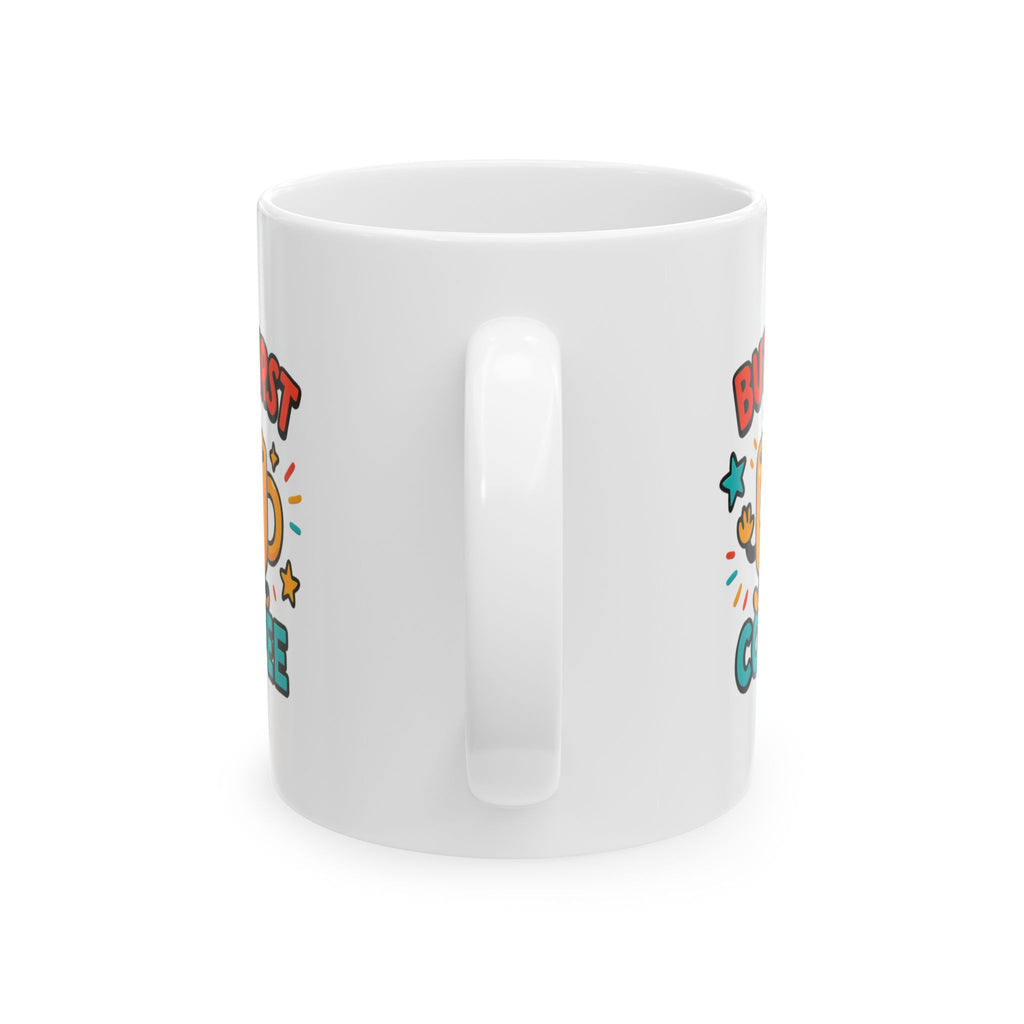 Nothing Before Coffee But First Coffee Coffee Mug | Funny Coffee Humor | Ceramic Mug