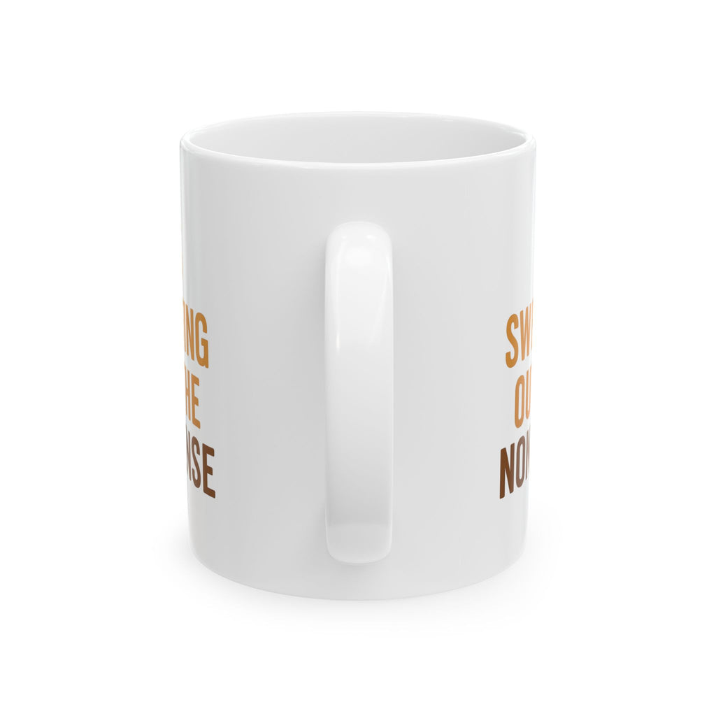 Sauna Regular Sweating Out The Nonsense Coffee Mug | Unique Gift | Ceramic Mug