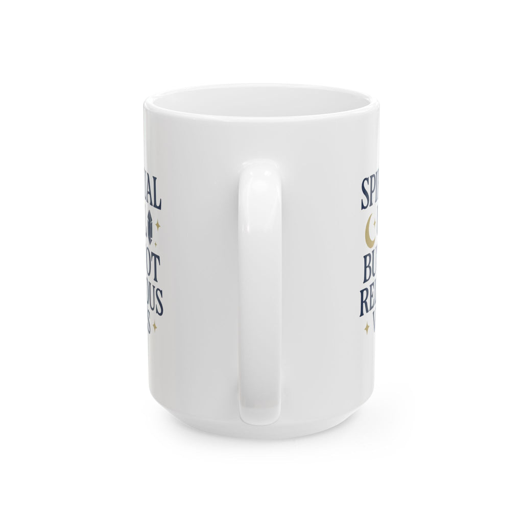 Spiritual But Not Religious Vibes Only Coffee Mug | Unique Gift | Ceramic Mug