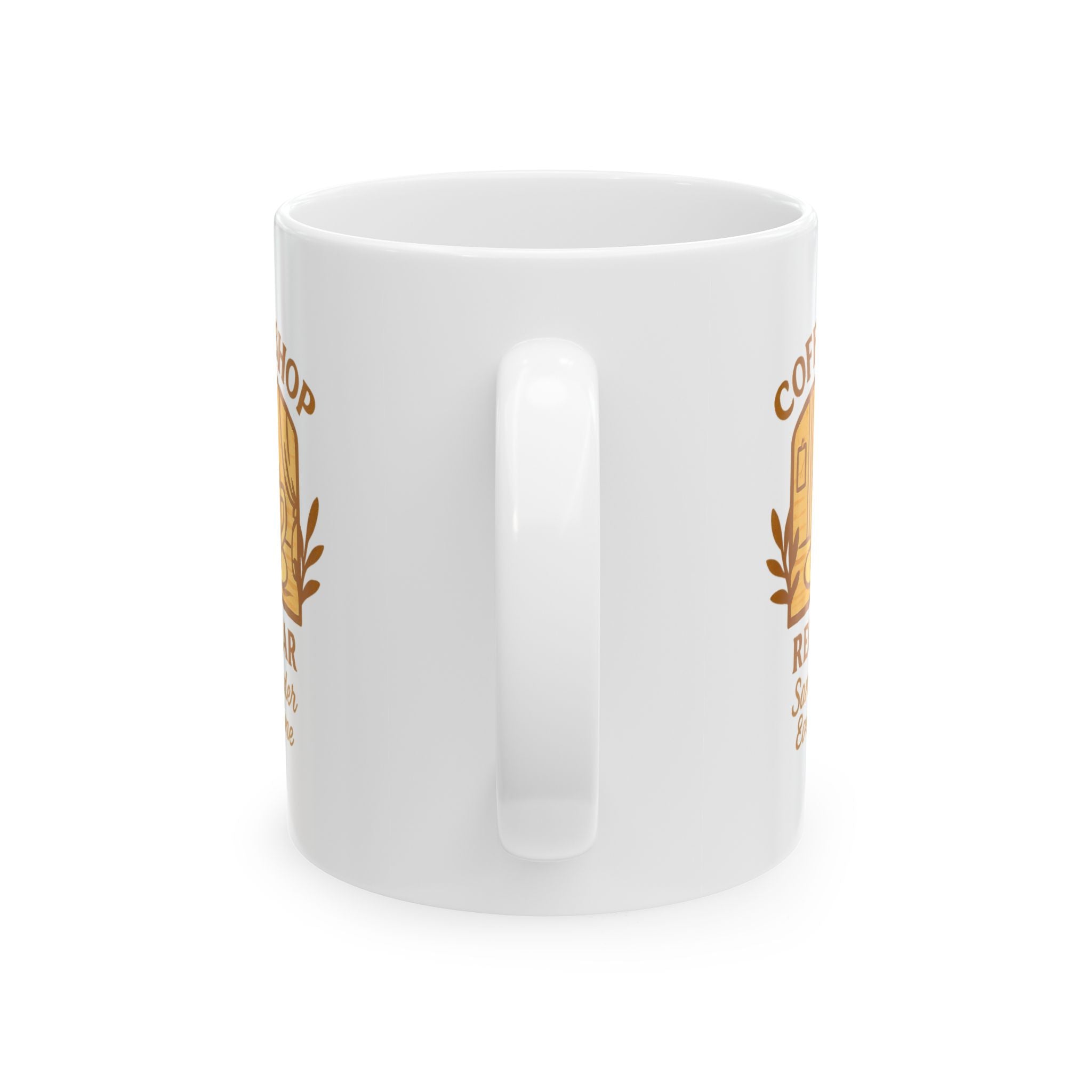 Coffee Shop Regular Same Order Every Time Ceramic Mug
