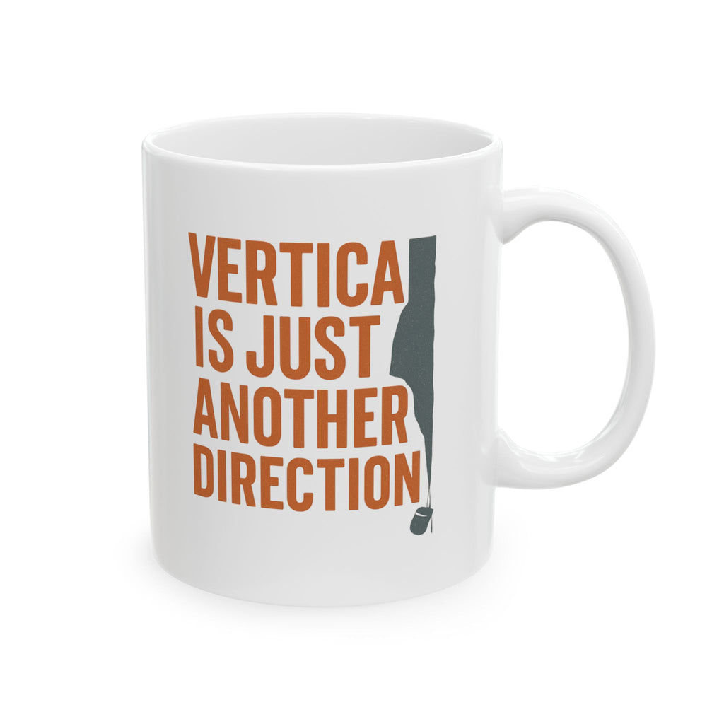 Rock Climber Vertical Is Just Another Direction Coffee Mug | Unique Gift | Ceramic Mug