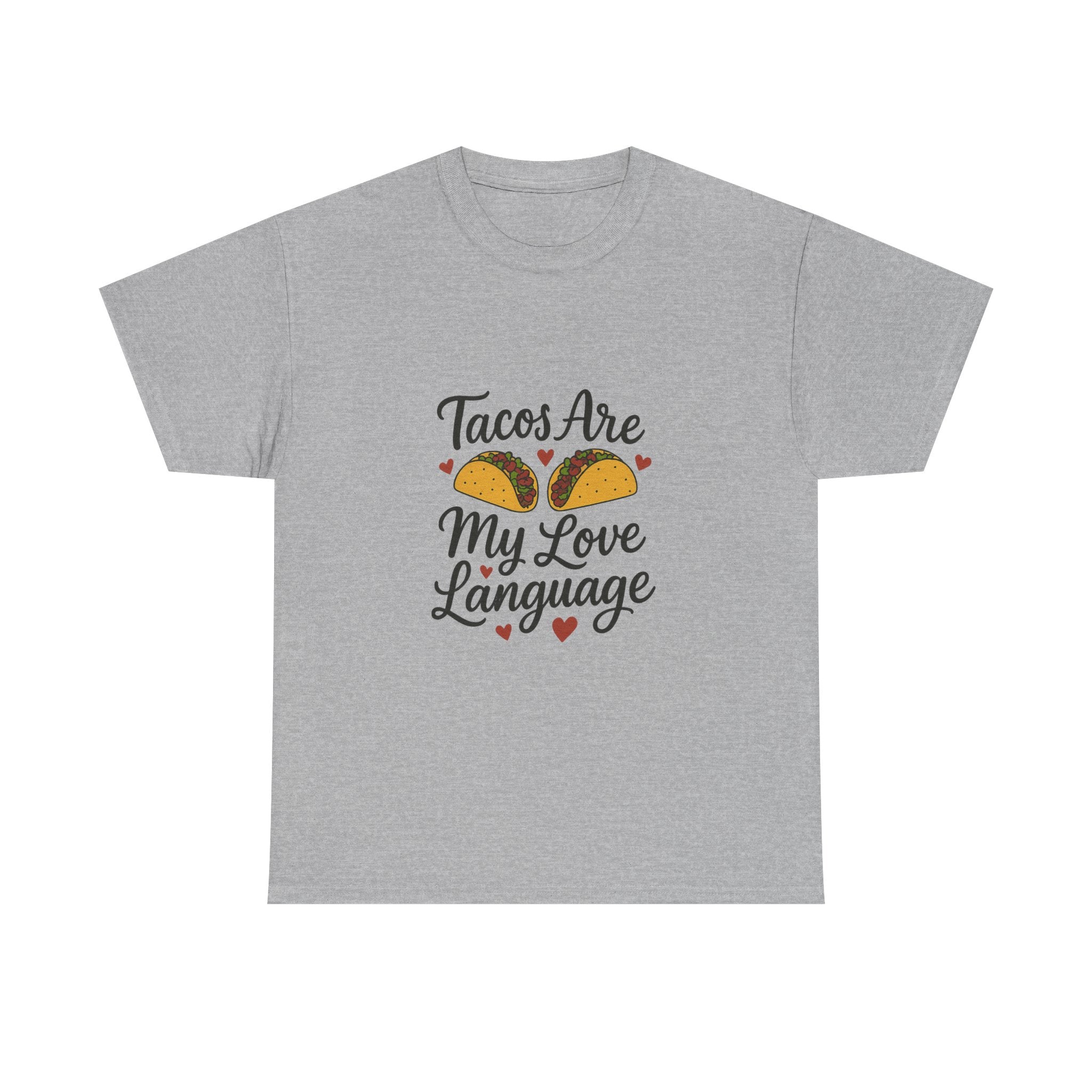 Tacos Are My Love Language Foodie T-Shirt | Unique Gift | Graphic Tee