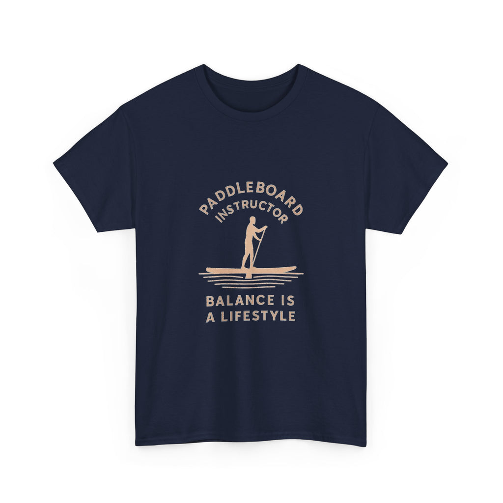 Paddleboard Instructor Balance Is A Lifestyle T-Shirt | Unique Gift | Graphic Tee