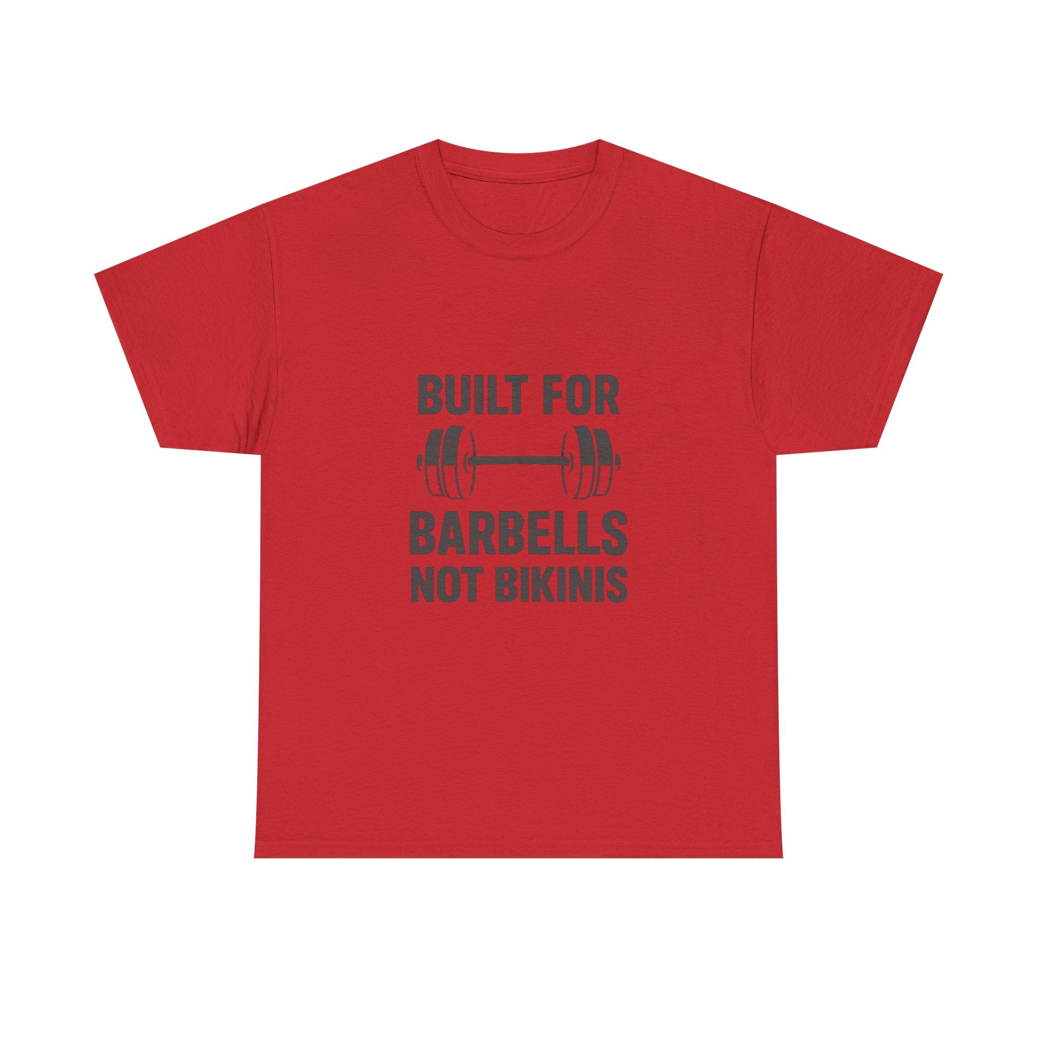 Powerlifter Built For Barbells Not Bikinis T-Shirt | Unique Gift | Graphic Tee