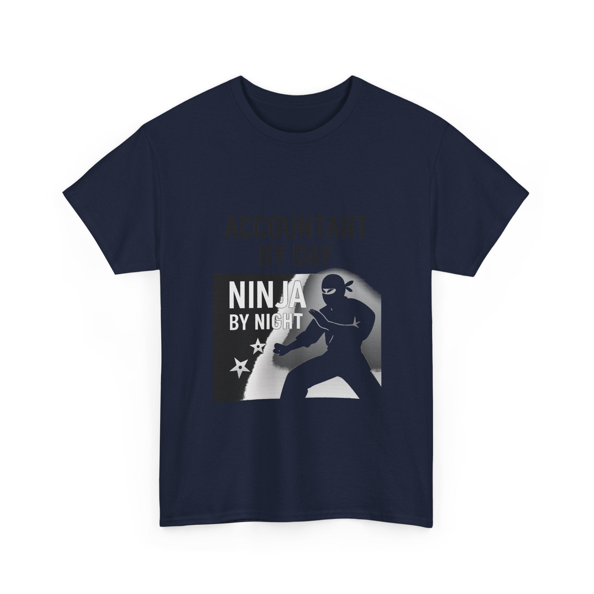 Accountant By Day Ninja By Night Profession T-Shirt | Accountant Gift | Graphic Tee