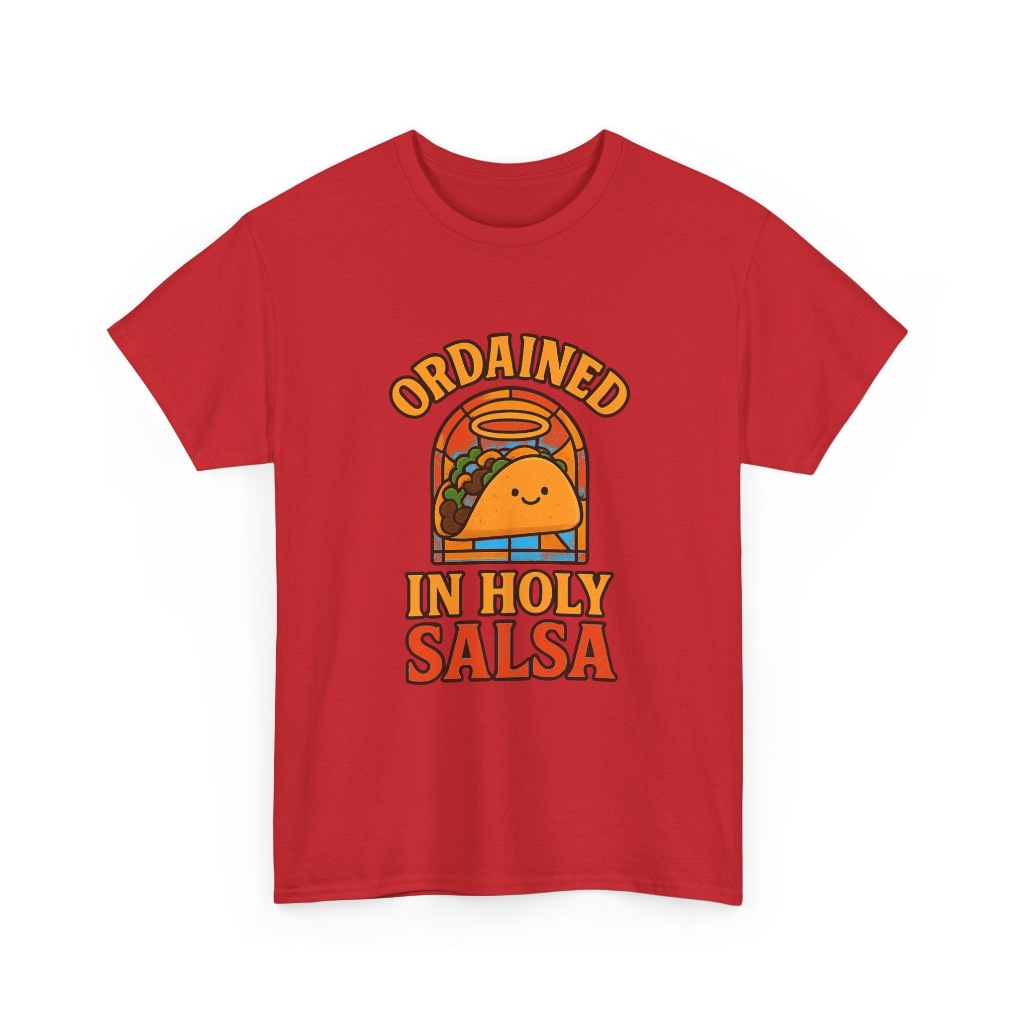 Taco Pastor Ordained In Holy Salsa T-Shirt | Unique Gift | Graphic Tee