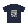 Girl Dad Drowning In Glitter And Grateful T-Shirt | Gift for Dad | Graphic Tee