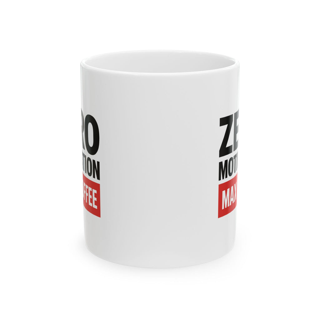 Low Motivation High Standards Somehow Coffee Mug | Funny Humor Gift | Ceramic Mug