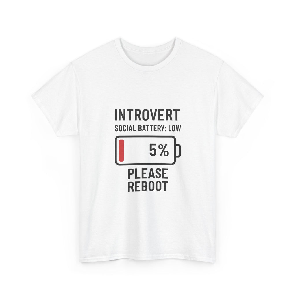 Introvert Social Battery Low Please Reboot T-Shirt | Unique Gift | Graphic Tee