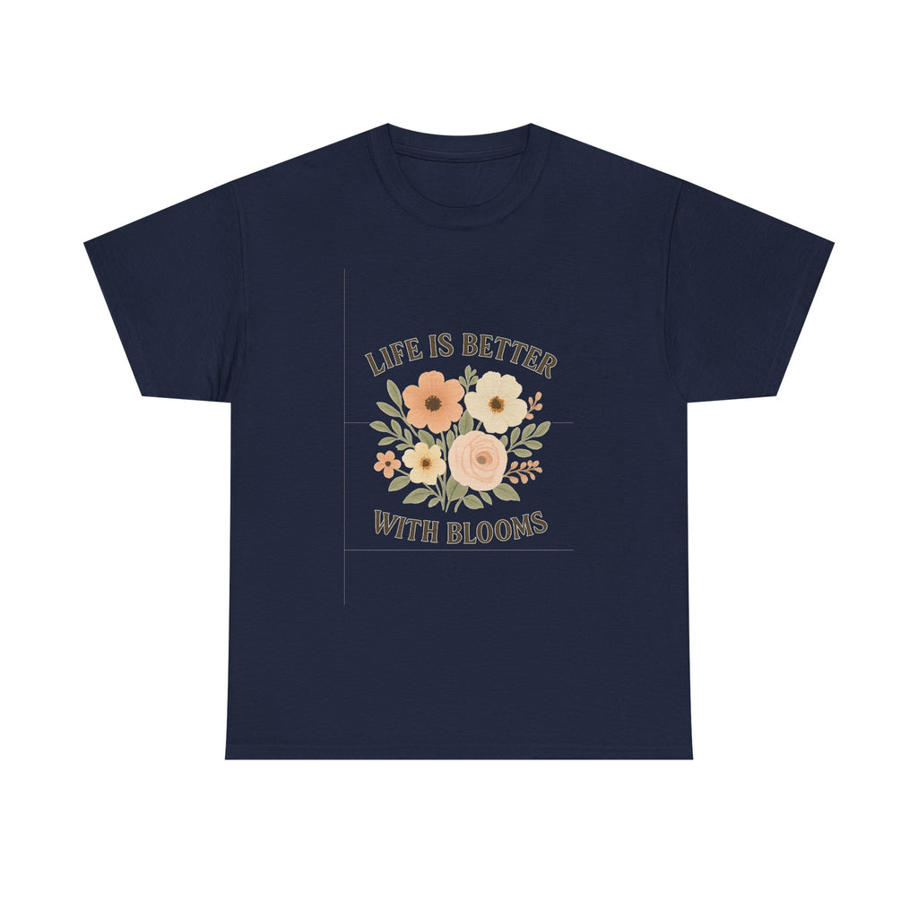 Florist Life Is Better With Blooms T-Shirt