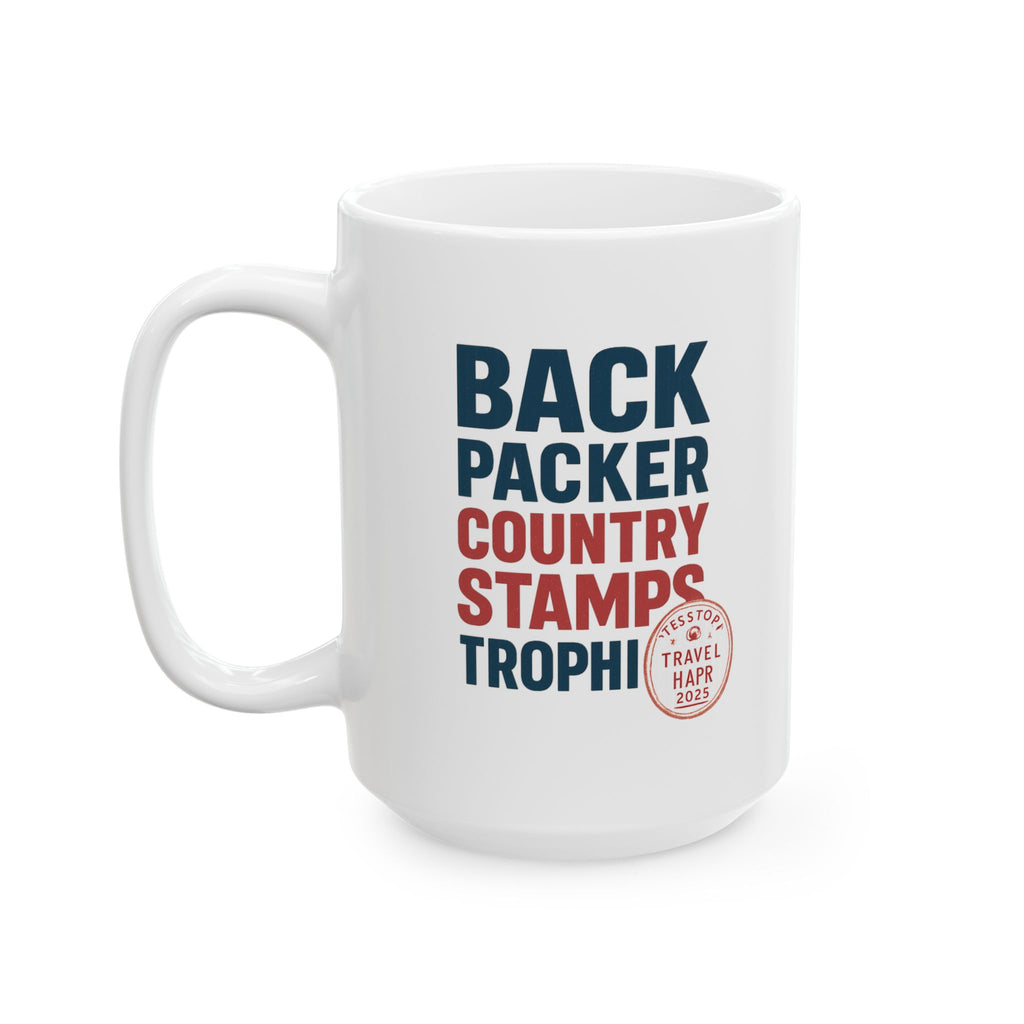 Backpacker Country Stamps Are My Trophy Wall Coffee Mug | Unique Gift | Ceramic Mug