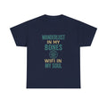 Wanderlust in My Bones WiFi in My Soul T-Shirt | Unique Gift | Graphic Tee