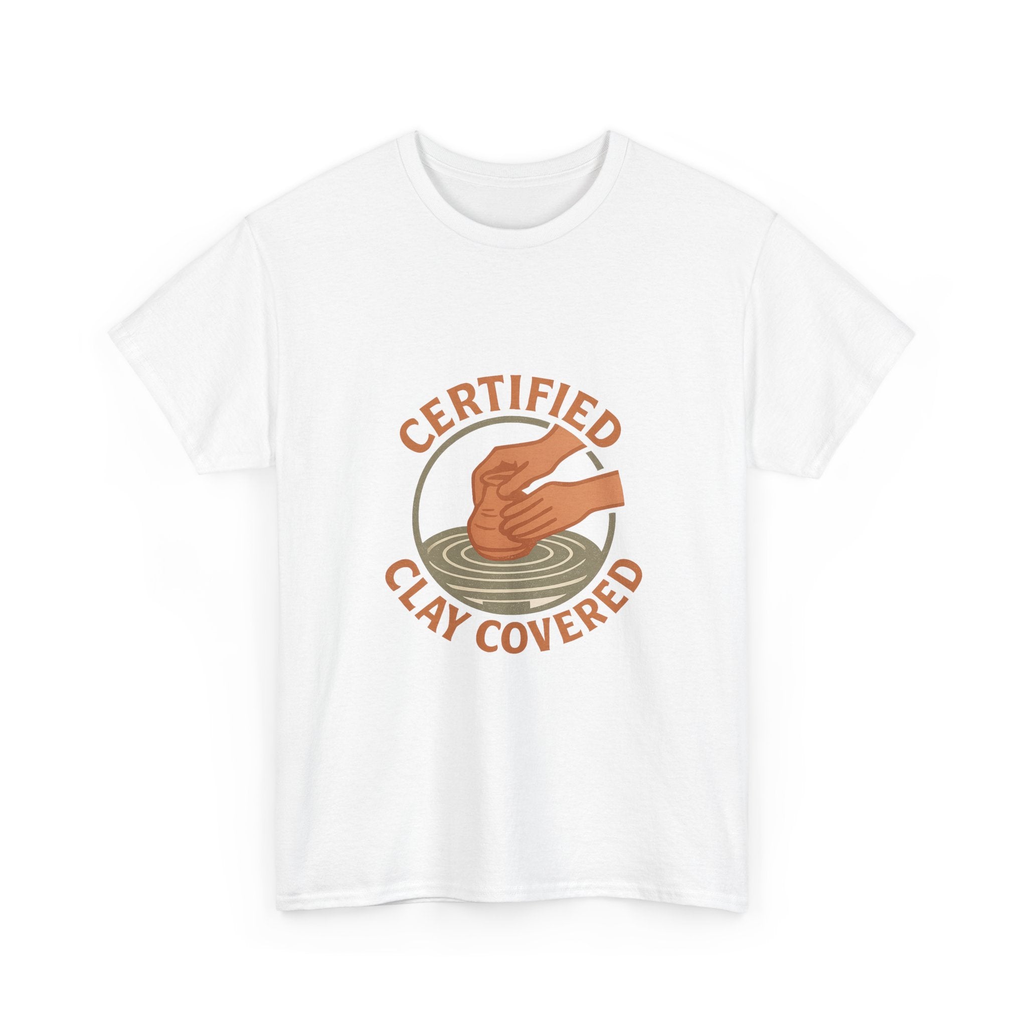 Ceramics Studio Certified Clay Covered Artist T-Shirt
