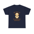 My Dog Is My Emergency Contact T-Shirt | Dog Lover Gift | Graphic Tee