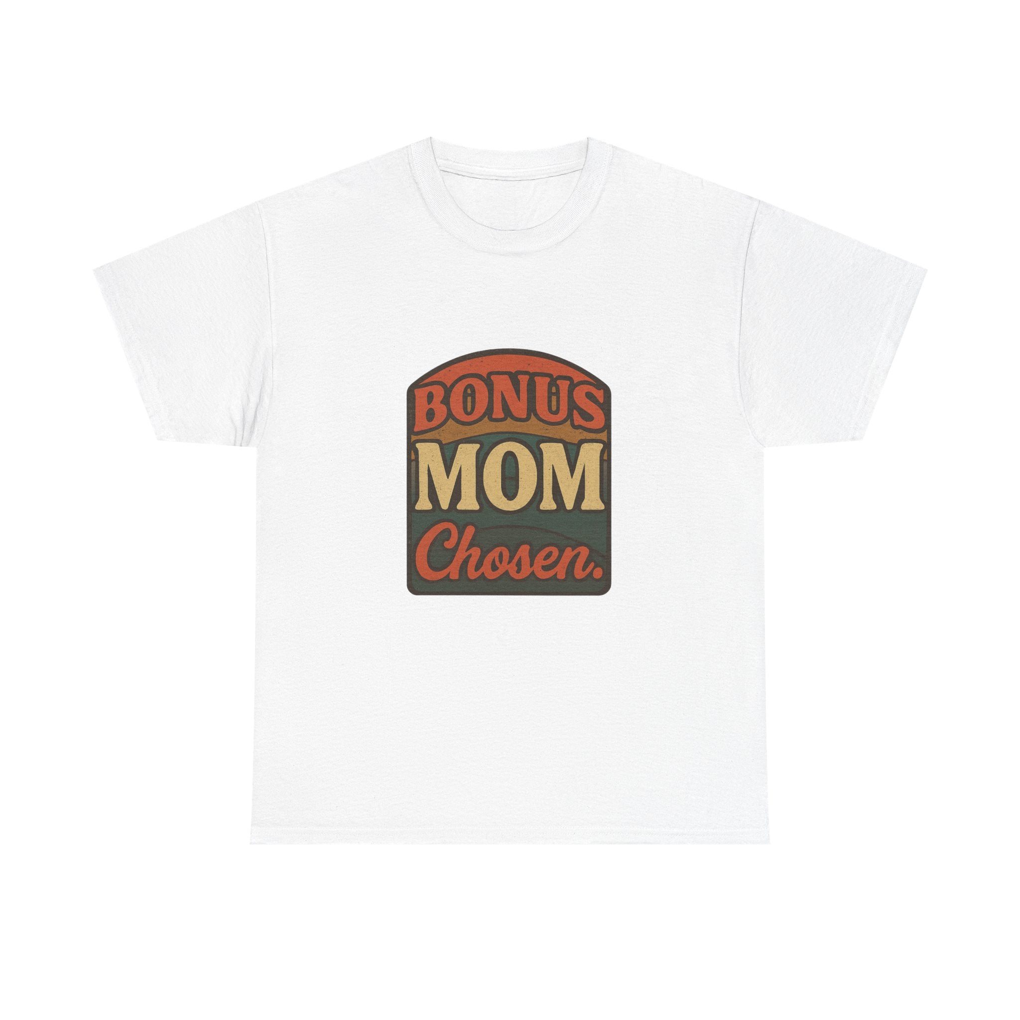 Best Bonus Mom Ever T-Shirt | Stepmom Appreciation | Graphic Tee