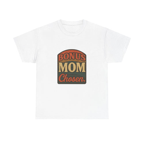 Best Bonus Mom Ever T-Shirt | Stepmom Appreciation | Graphic Tee