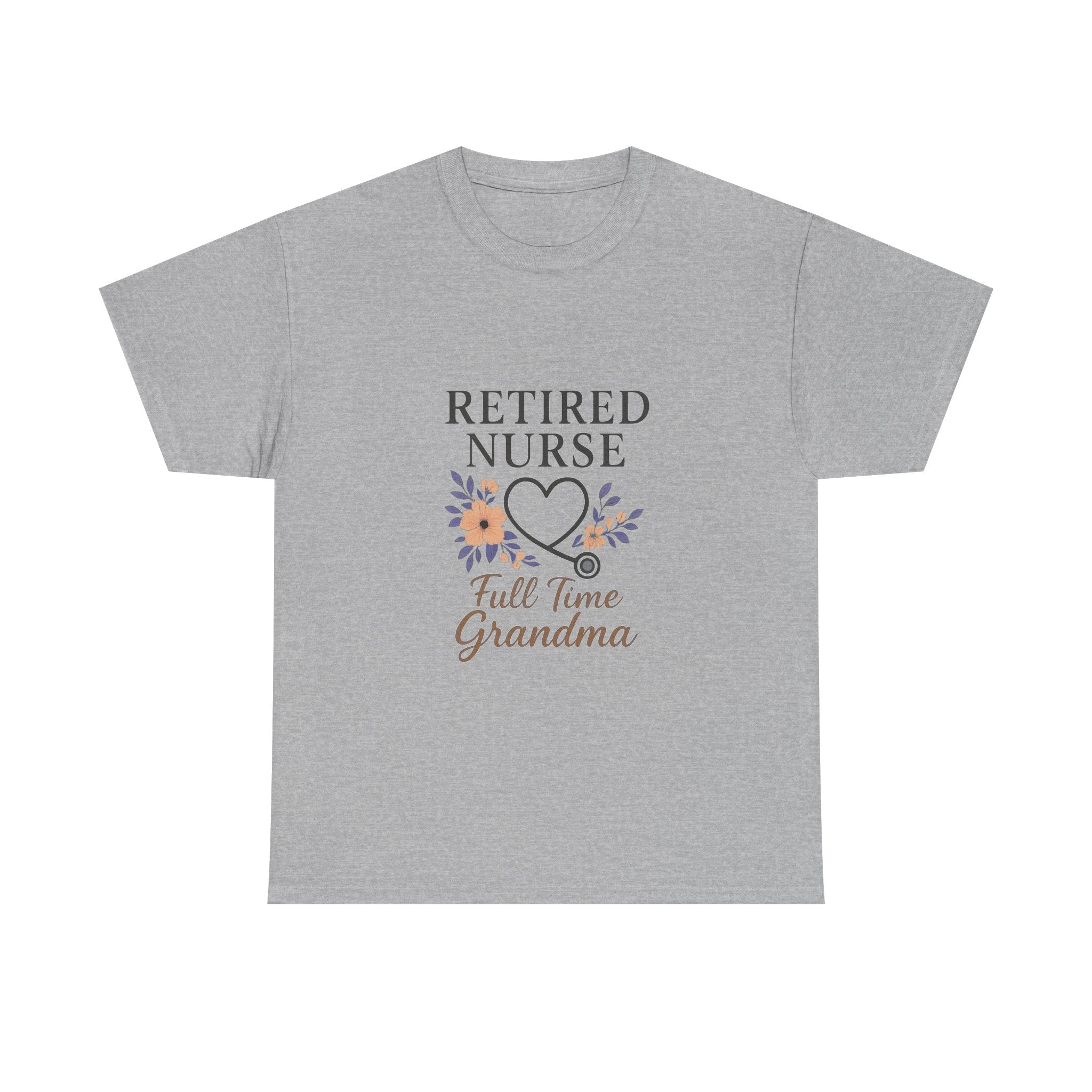 Retired Nurse Full Time Grandma T-Shirt | Gift for Grandma | Graphic Tee
