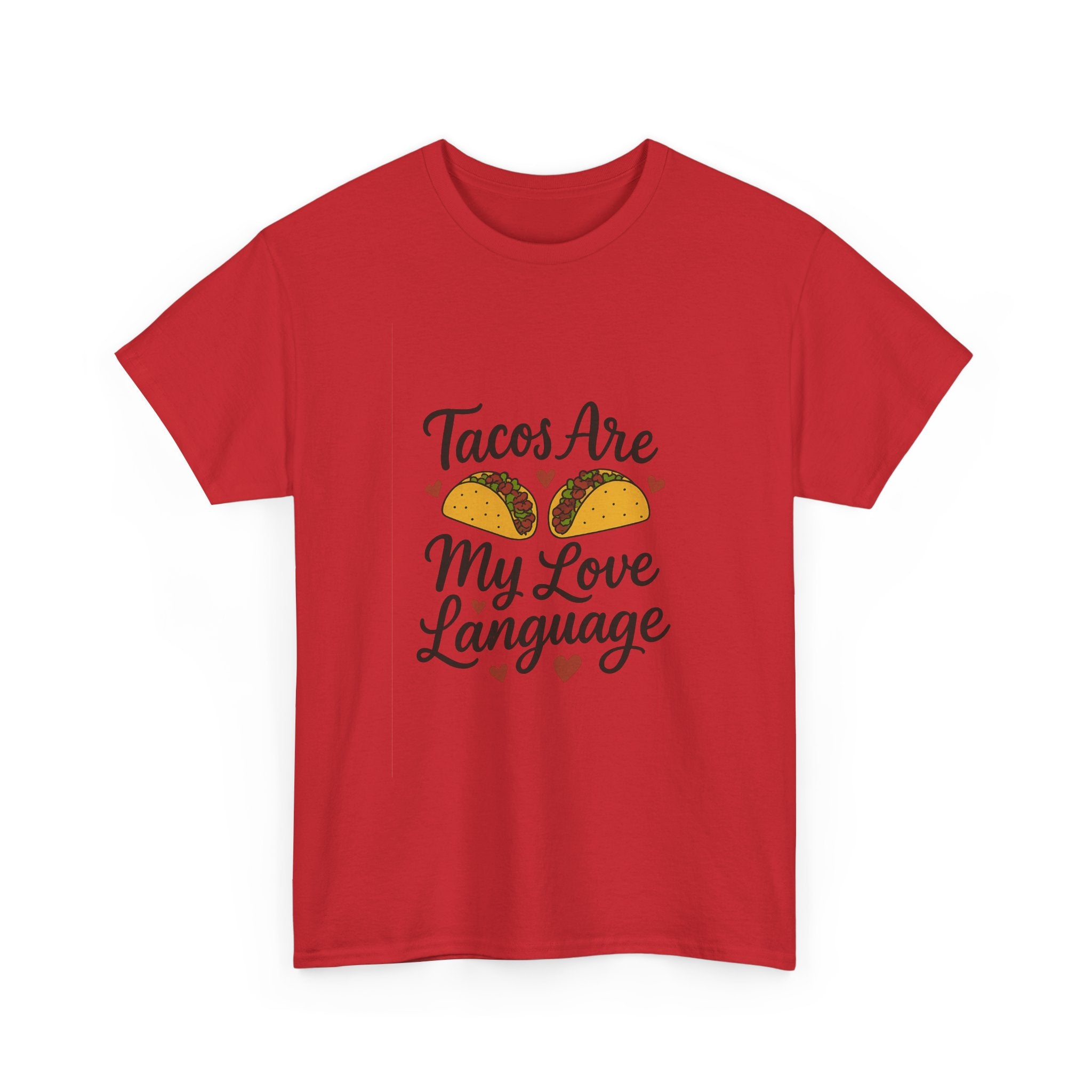 Tacos Are My Love Language Foodie T-Shirt | Unique Gift | Graphic Tee