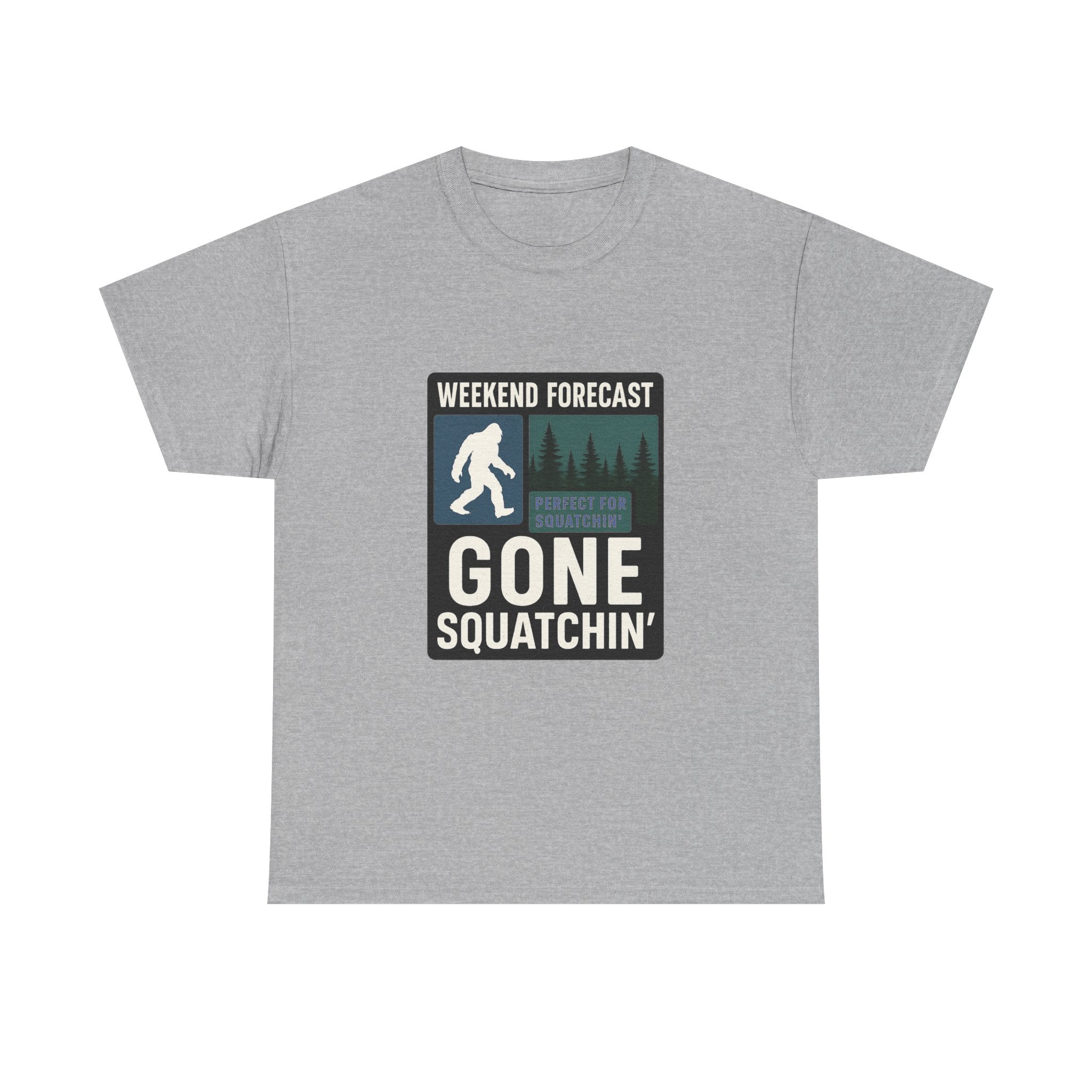 Gone Squatchin Weekend Forecast T-Shirt | Unique Gift | Graphic Tee