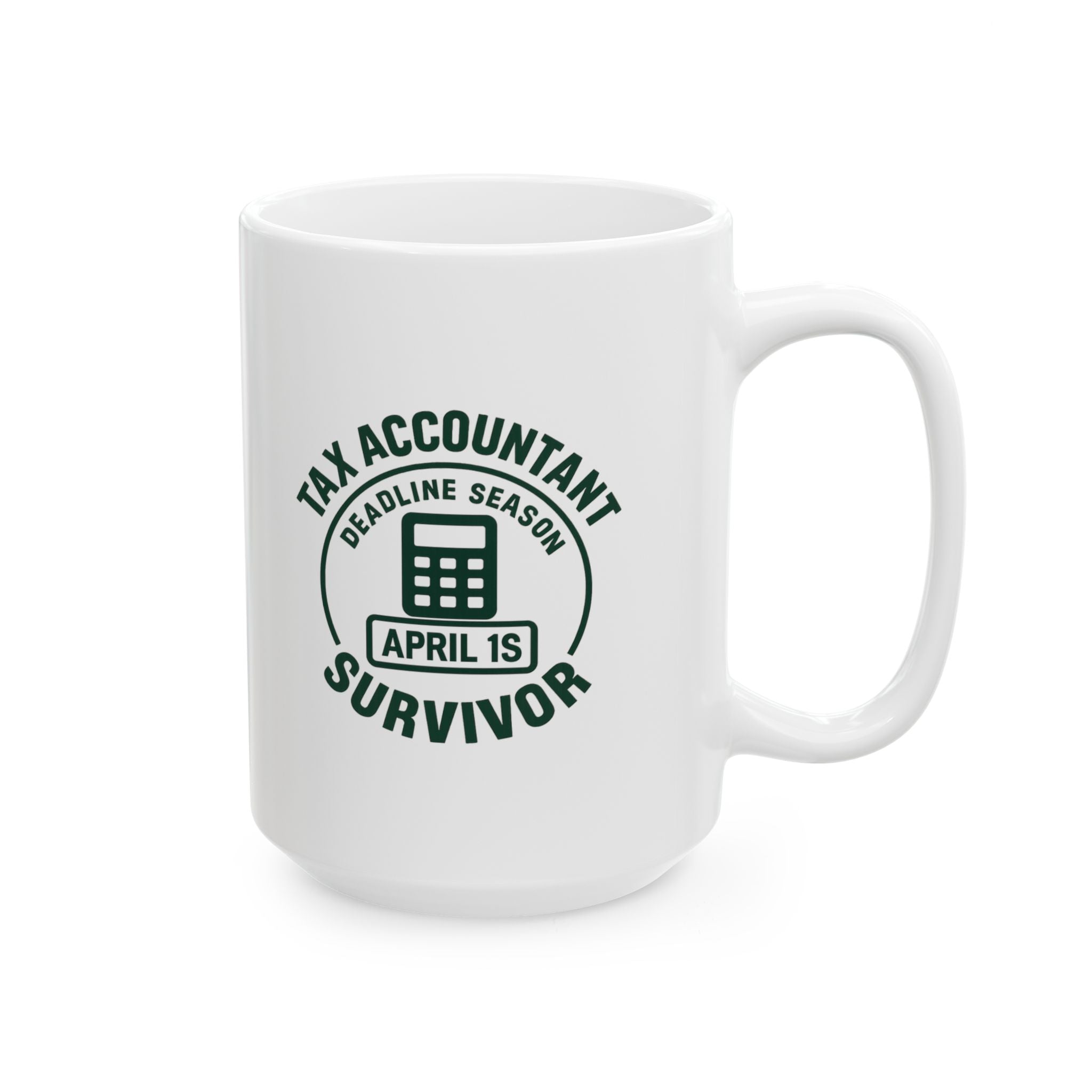 Tax Accountant Deadline Season Survivor Ceramic Mug