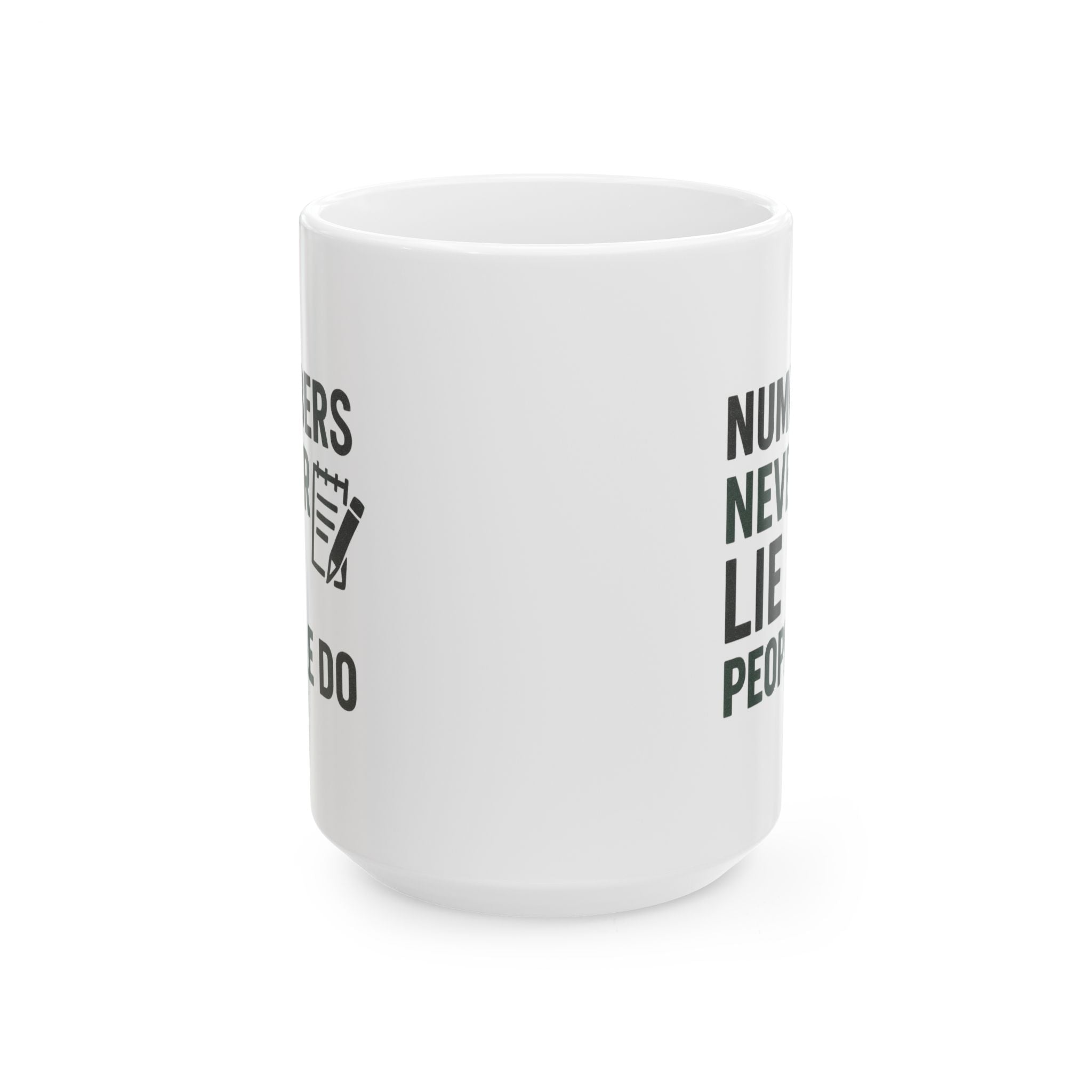 Bookkeeper Numbers Never Lie People Do Coffee Mug | Unique Gift | Ceramic Mug