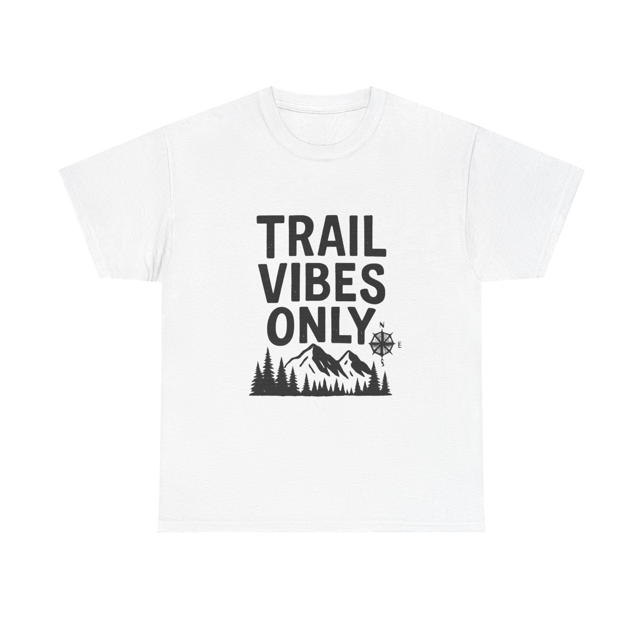 Trail Vibes Only Outdoors T-Shirt | Unique Gift | Graphic Tee