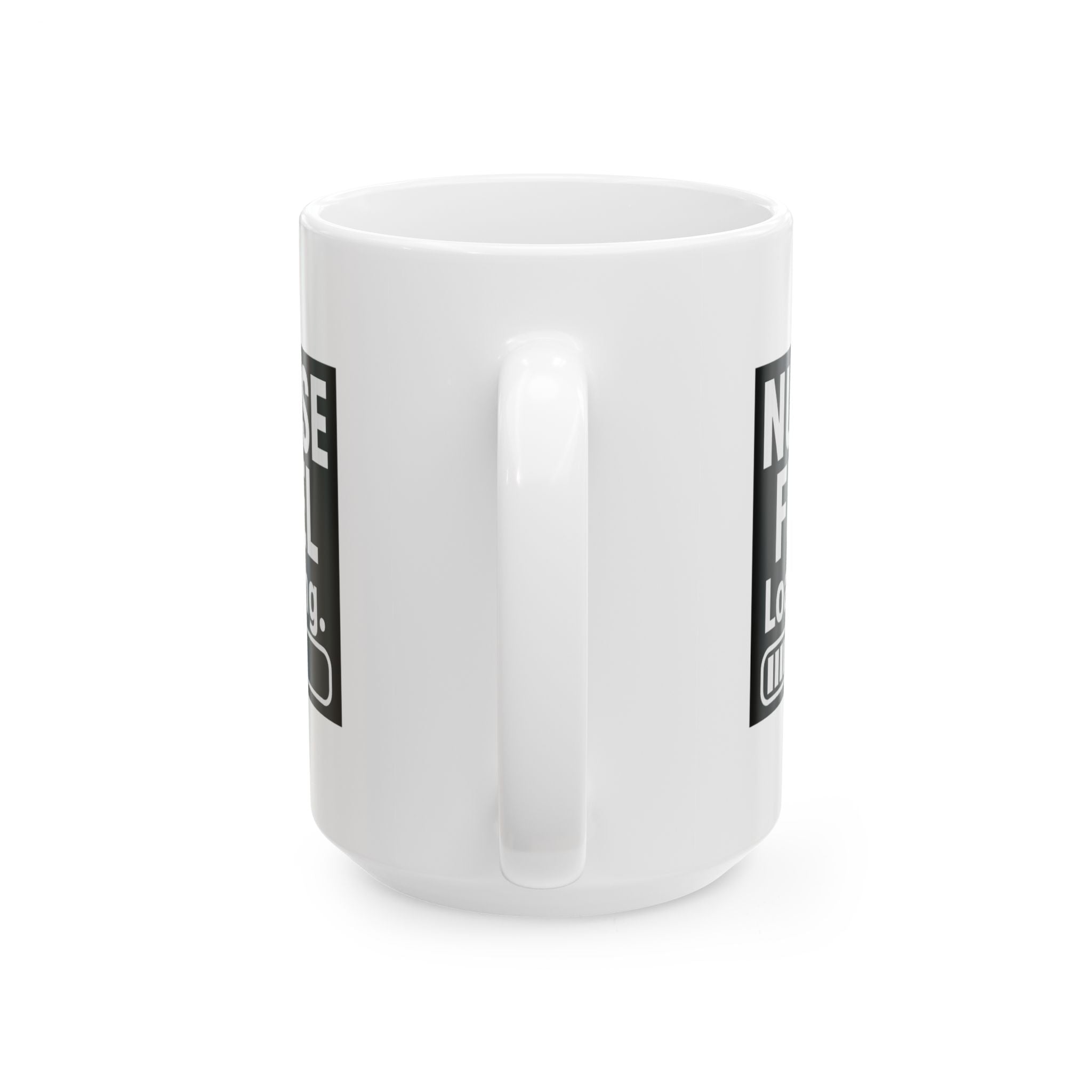 Nurse Fuel In Progress Step Away Coffee Mug | Funny Nurse Gift | Ceramic Mug