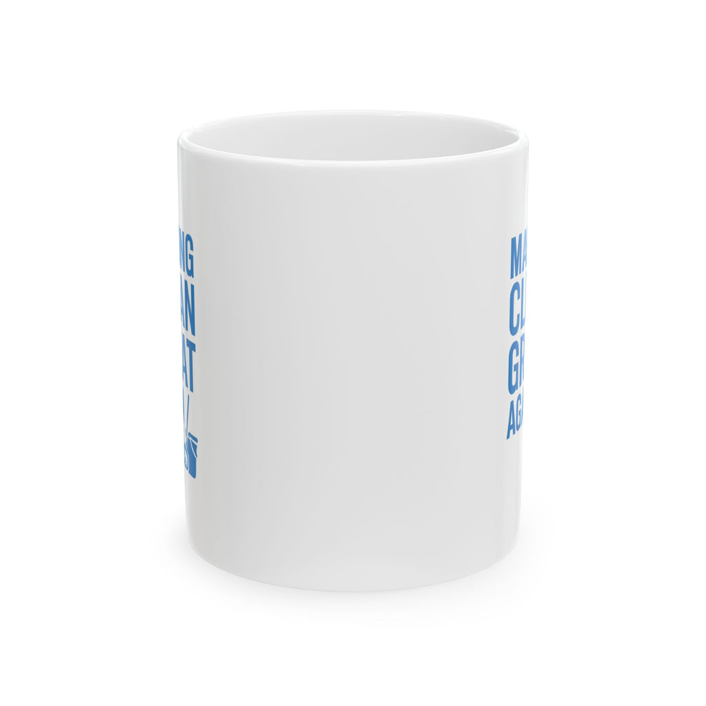 Custodian Making Clean Great Again Coffee Mug | Unique Gift | Ceramic Mug