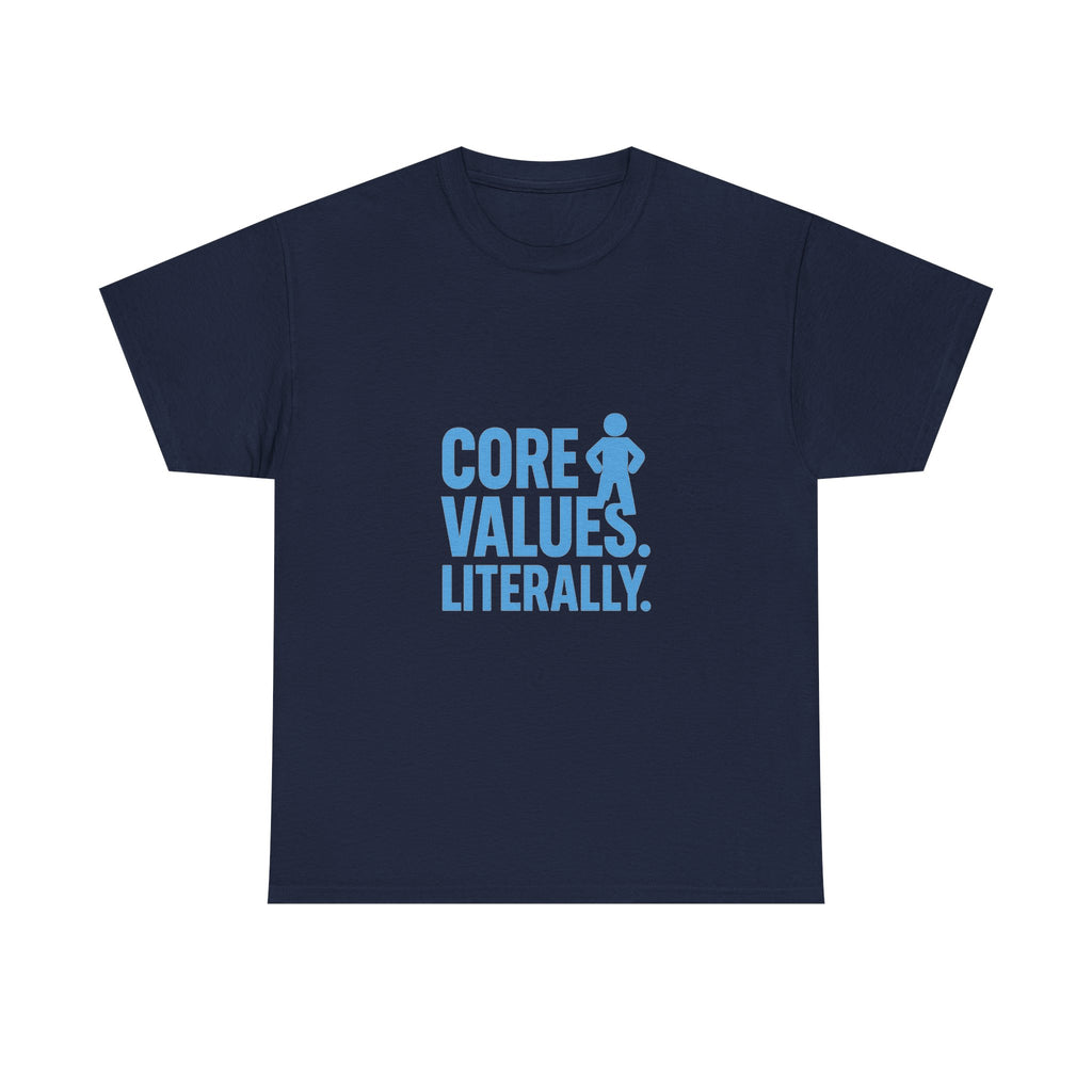 Pilates Devotee Core Values Literally T-Shirt | Unique Gift | Graphic Tee