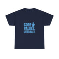 Pilates Devotee Core Values Literally T-Shirt | Unique Gift | Graphic Tee