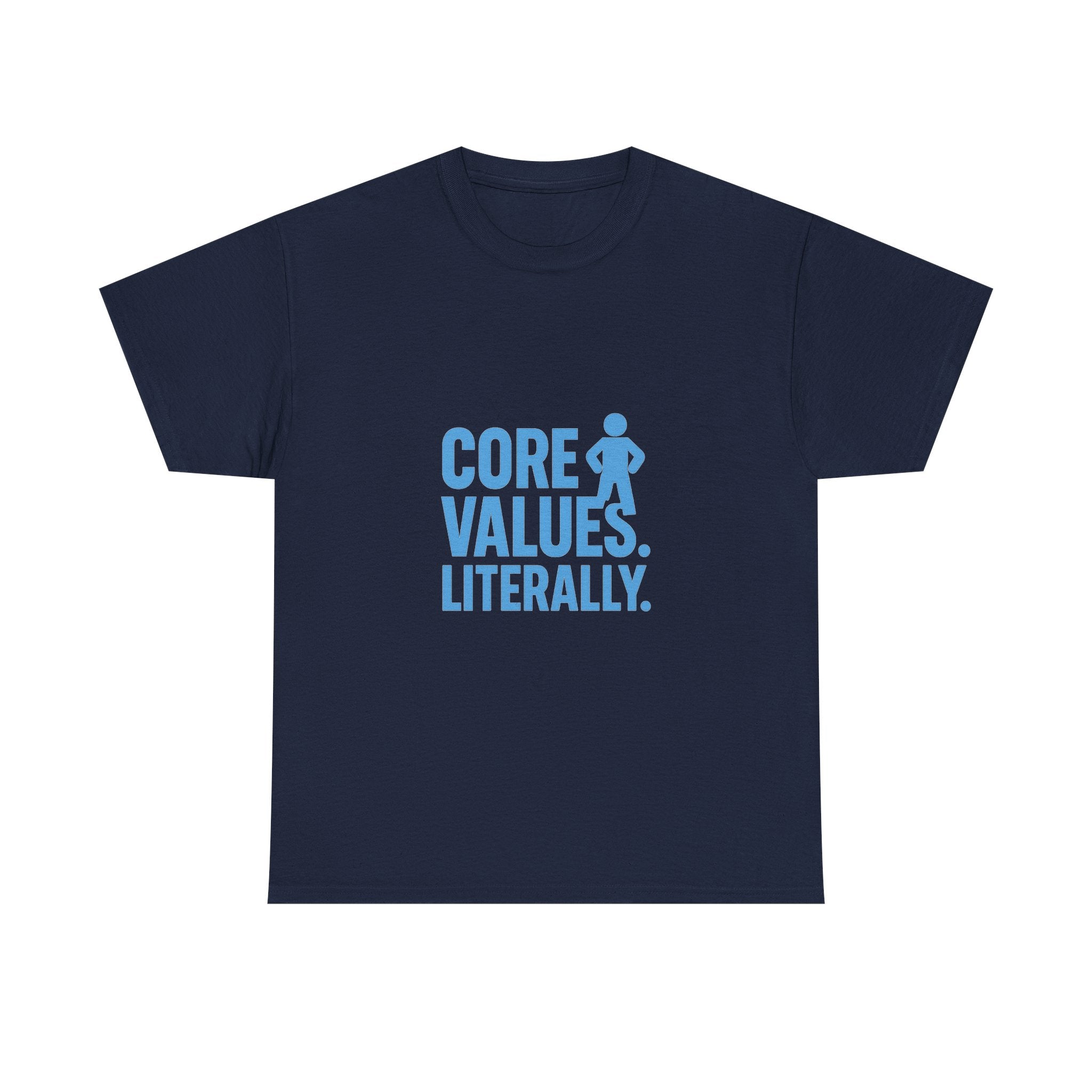 Pilates Devotee Core Values Literally T-Shirt | Unique Gift | Graphic Tee