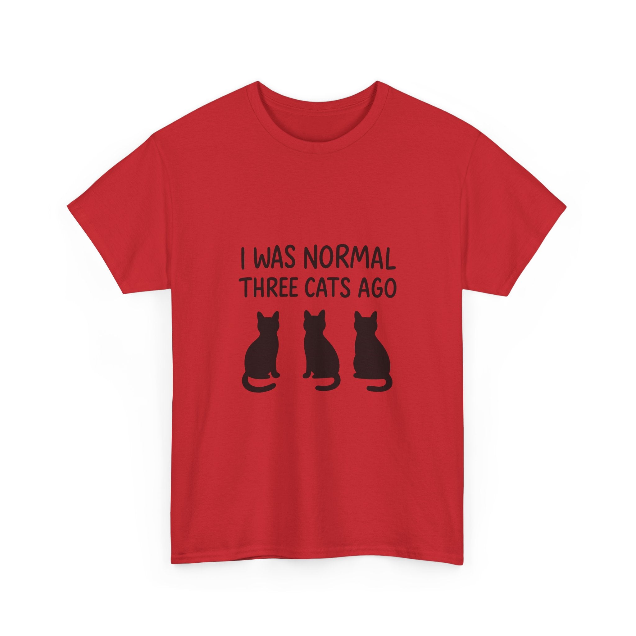 I Was Normal Three Cats Ago Cat Mom T-Shirt | Cat Lover Gift | Graphic Tee