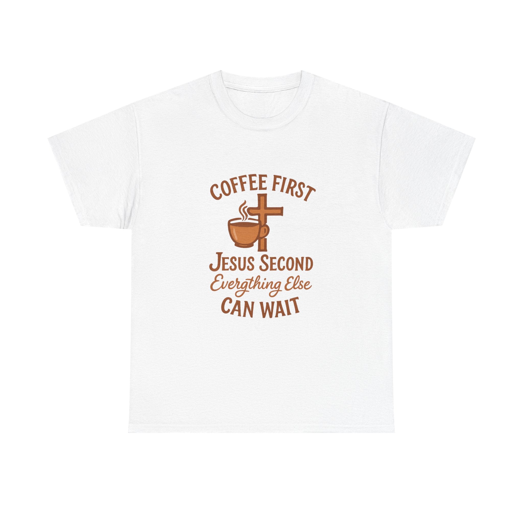 Coffee First Jesus Second Everything Else Can Wait T-Shirt | Coffee Lover Gift | Graphic Tee