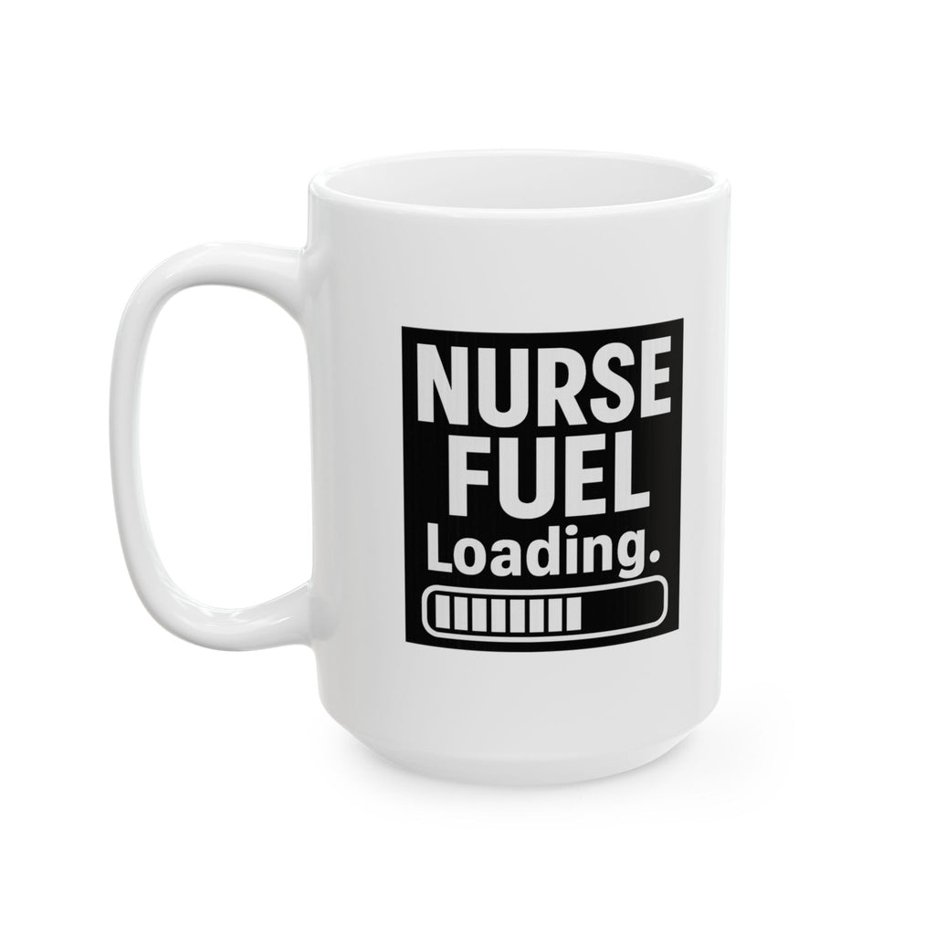 Nurse Fuel In Progress Step Away Coffee Mug | Funny Nurse Gift | Ceramic Mug