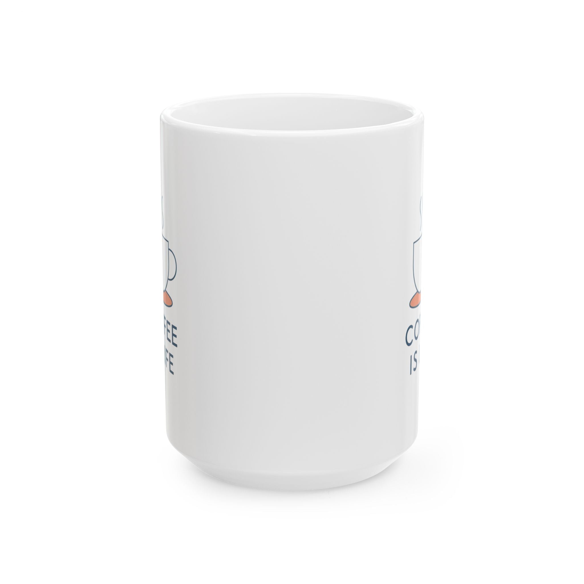 Life Is Coffee Coffee Is Life Coffee Mug | Coffee Lover Appreciation | Ceramic Mug