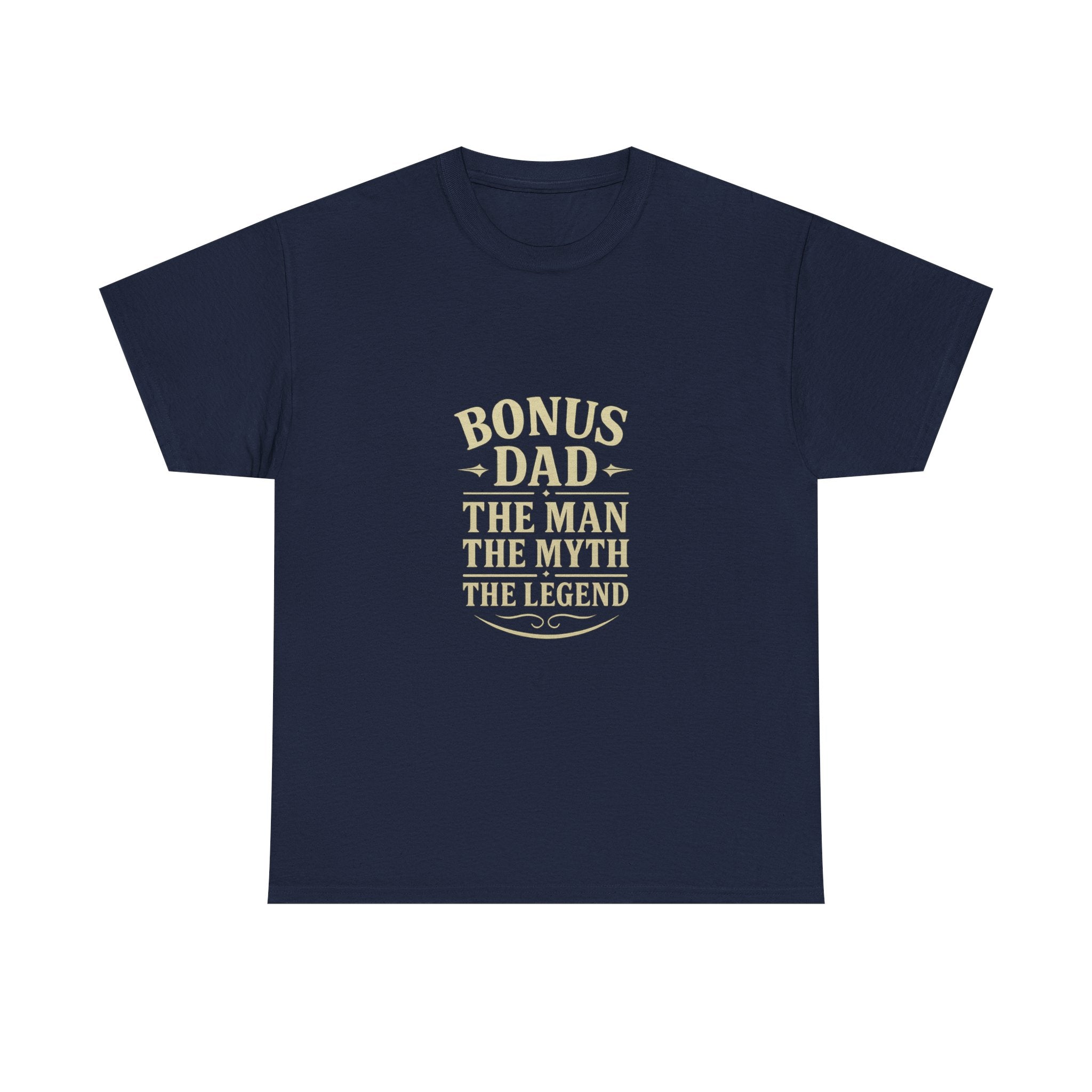 Bonus Dad The Man The Myth T-Shirt | Gift for Dad | Graphic Tee