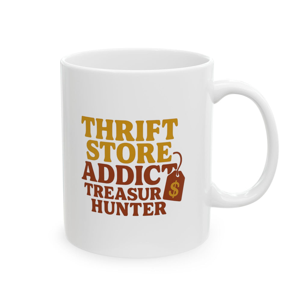 Thrift Store Addict One Mans Trash Is My Treasure Coffee Mug | Unique Gift | Ceramic Mug