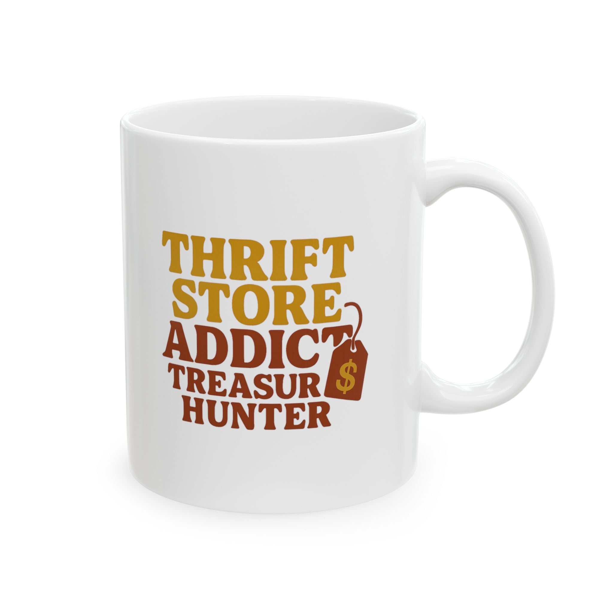 Thrift Store Addict One Mans Trash Is My Treasure Coffee Mug | Unique Gift | Ceramic Mug