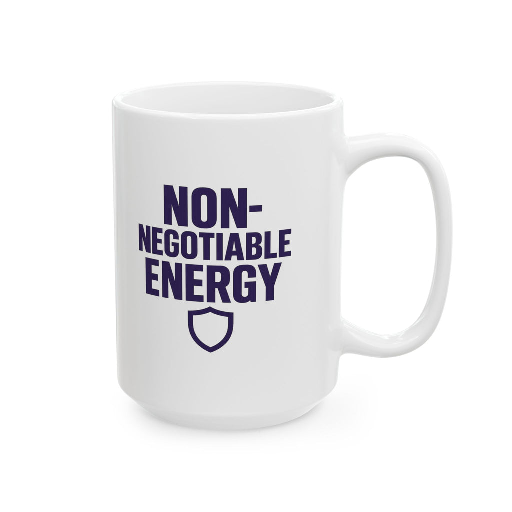 Boundary Setter Non-Negotiable Energy Coffee Mug | Unique Gift | Ceramic Mug