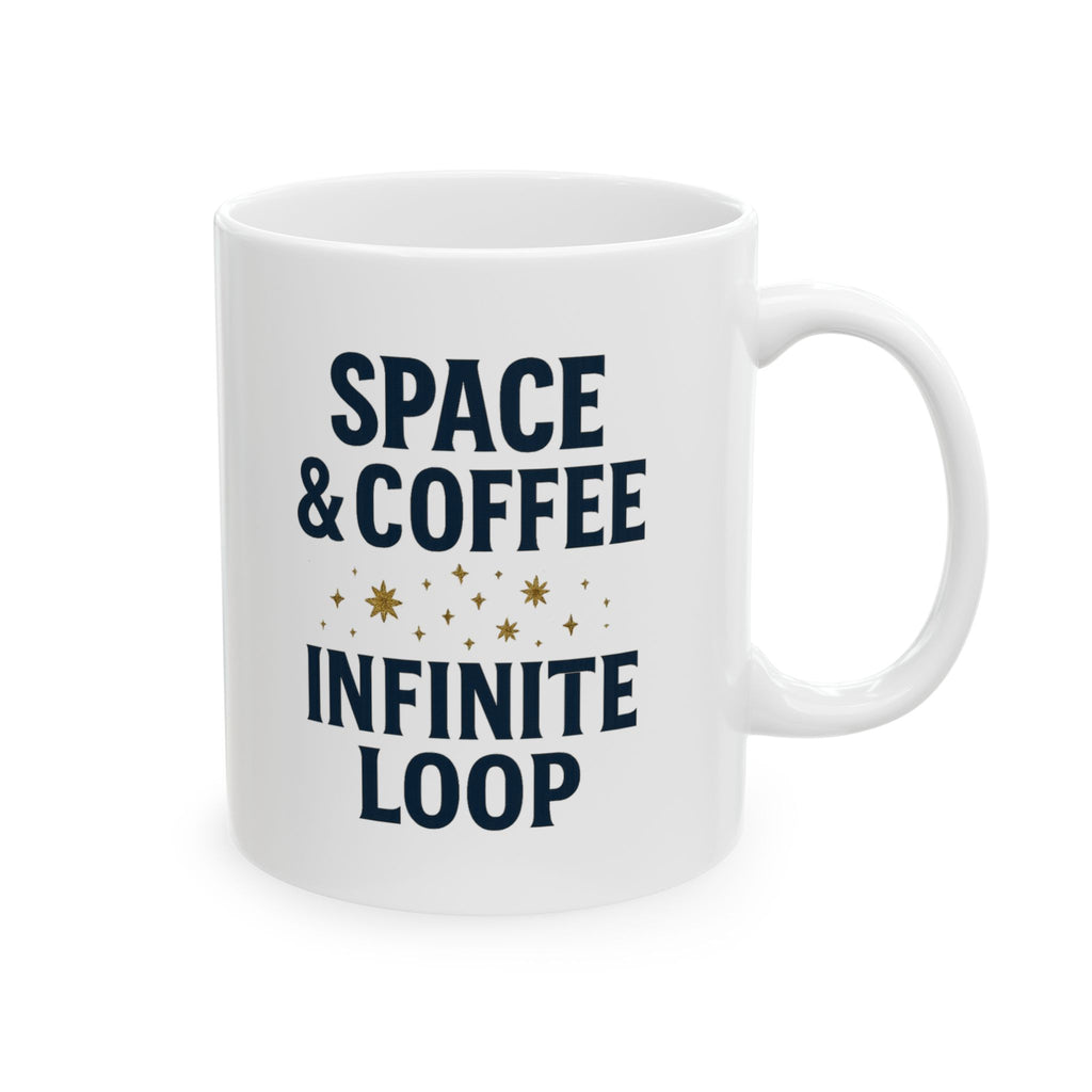 Astronomy Nerd Space And Coffee Infinite Loop Coffee Mug | Coffee Lover Gift | Ceramic Mug