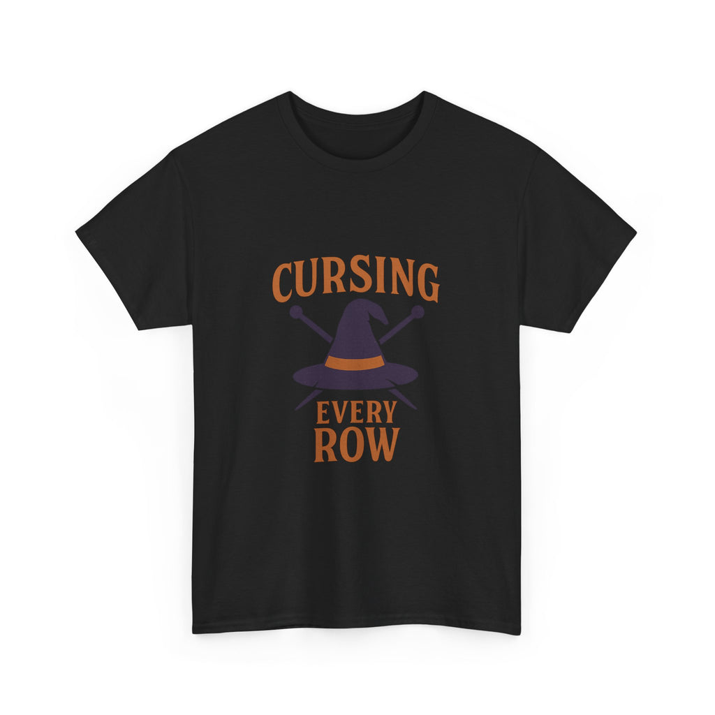Knitting Witch Cursing Every Row T-Shirt | Unique Gift | Graphic Tee