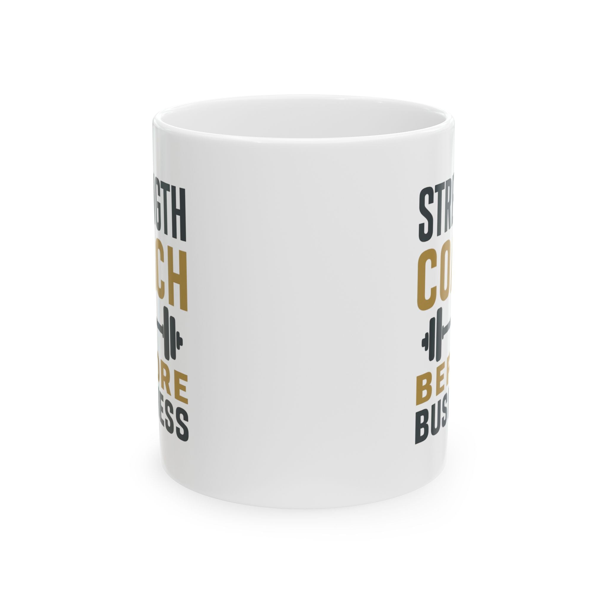 Strength Coach Bars And Bells Before Business Coffee Mug | Unique Gift | Ceramic Mug