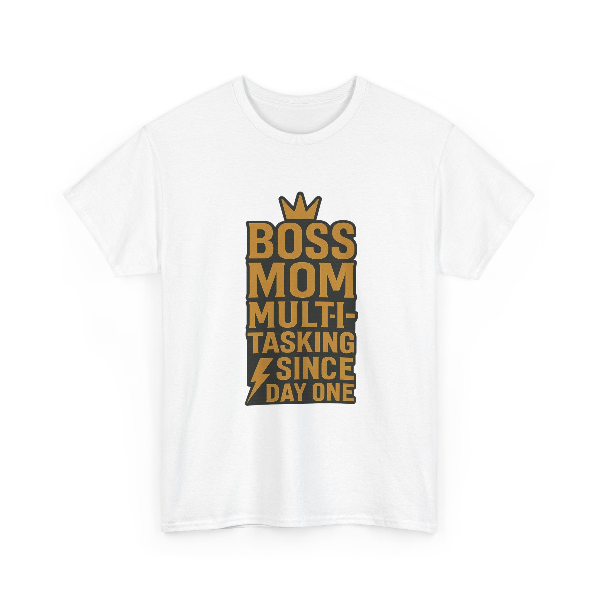 Boss Mom Multitasking Since Day One T-Shirt | Gift for Mom | Graphic Tee
