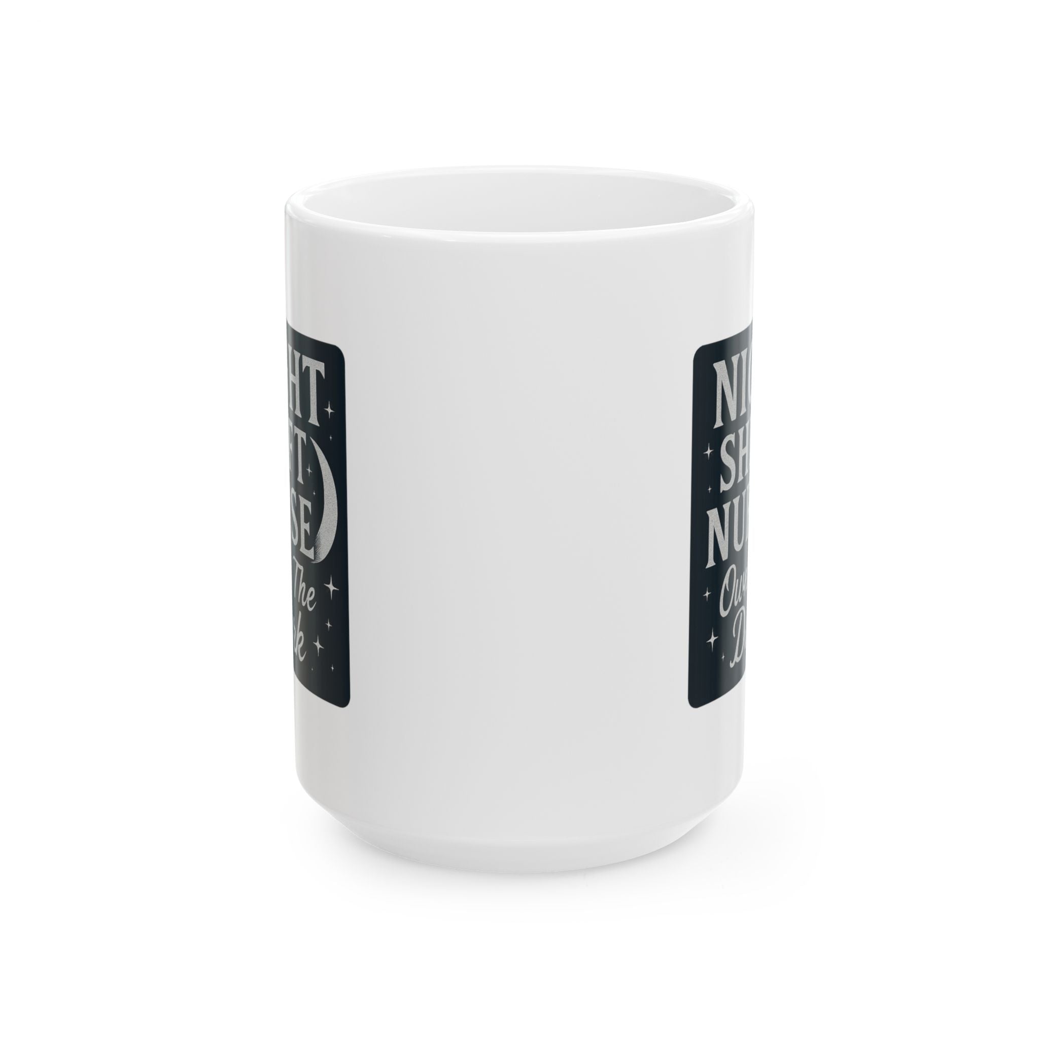 Night Shift Nurse Owns The Dark Ceramic Mug
