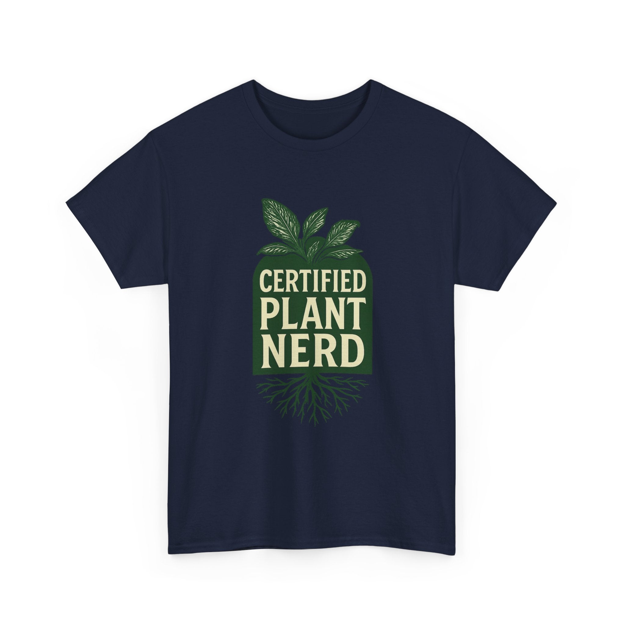 Certified Plant Nerd T-Shirt | Unique Gift | Graphic Tee