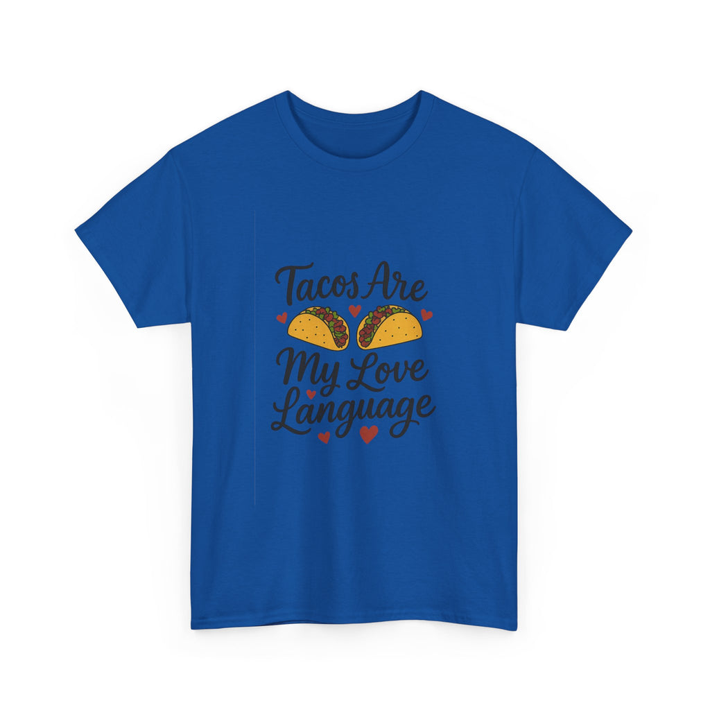 Tacos Are My Love Language Foodie T-Shirt | Unique Gift | Graphic Tee