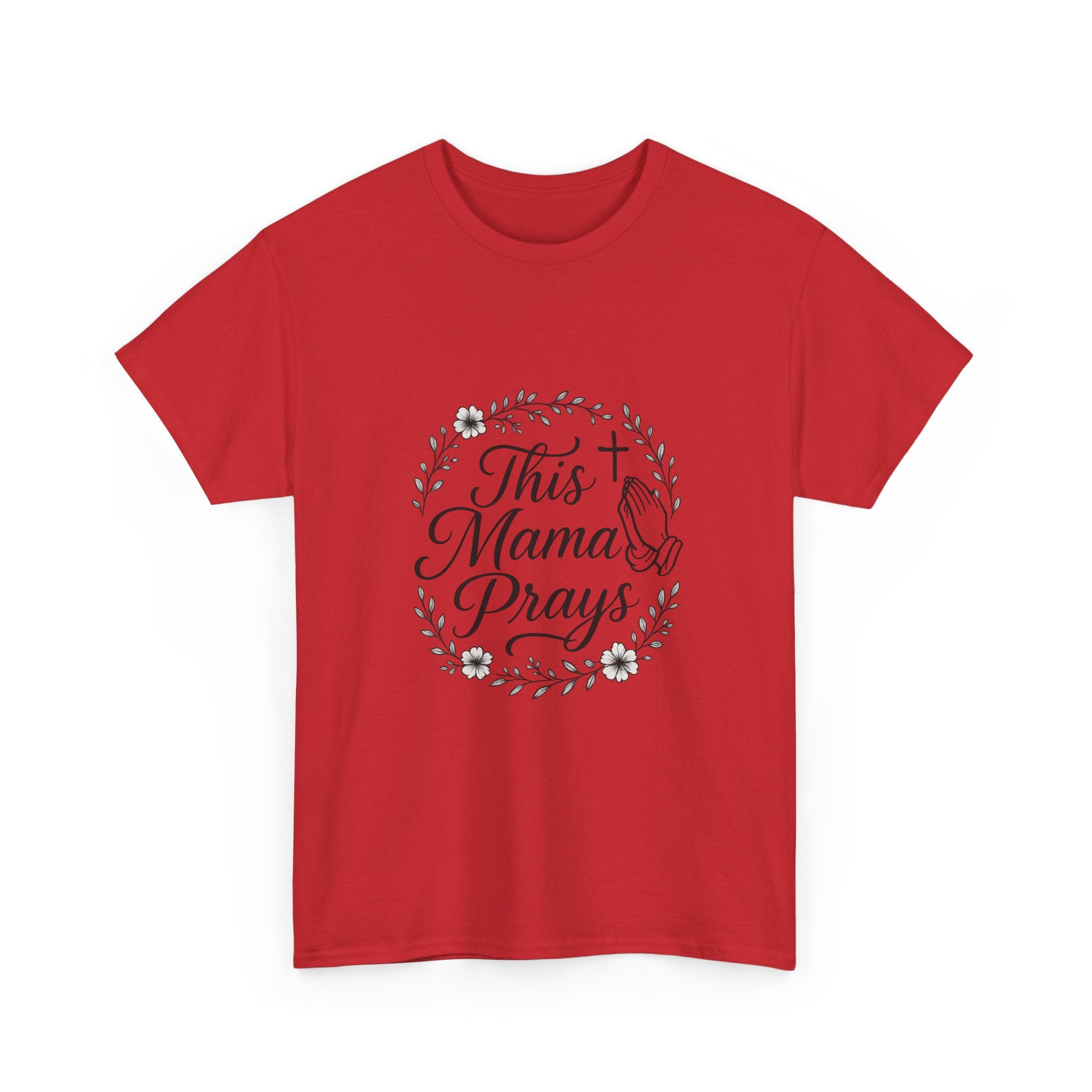 This Mama Prays Faith Mom T-Shirt | Gift for Mom | Graphic Tee